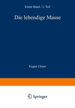 Die Lebendige Masse - Wassermann, Wilhelm v.