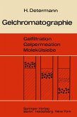 Gelchromatographie Gelchromatographie