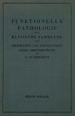 Funktionelle Pathologie Funktionelle Pathologie