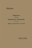 Aufgaben aus der Technischen Mechanik Aufgaben aus der Technischen Mechanik