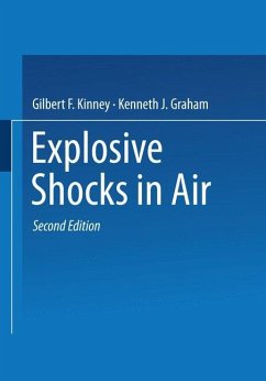 Explosive Shocks in Air - Kinney, Gilbert F.;Graham, Kenneth J.