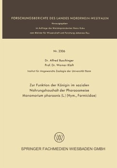 Zur Funktion der Königin im sozialen Nahrungshaushalt der Pharaoameise Monomorium pharaonis (L.) (Hym., Formicidae) - Buschinger, Alfred; Kloft, Werner