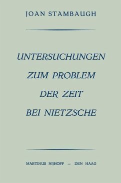 Untersuchungen Zum Problem der Zeit bei Nietzsche