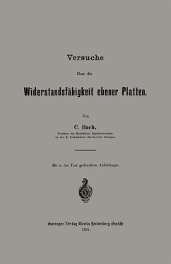 Versuche über die Widerstandsfähigkeit ebener Platten - Bach, Carl von