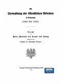 Die Verwaltung der Öffentlichen Arbeiten in Preussen 1890 bis 1900 Die Verwaltung der Öffentlichen Arbeiten in Preussen 1890 bis 1900