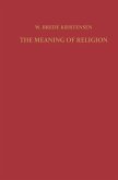 The Meaning of Religion The Meaning of Religion