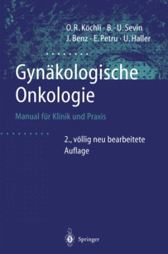 Gynäkologische Onkologie - Köchli, Ossi R.;Sevin, Bernd-Uwe;Benz, Jörg