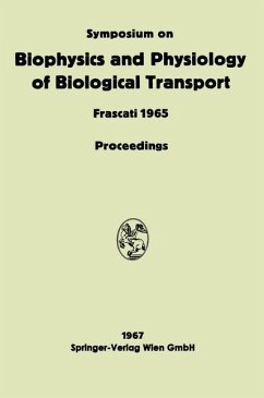 Symposium on Biophysics and Physiology of Biological Transport - Bolis, Liana