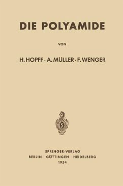 Die Polyamide - Hopff, Heinrich;Müller, Alfred;Wenger, Friedrich