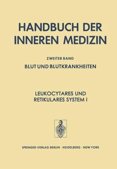Leukocytäres und Retikuläres System I - Handbuch der inneren Medizin