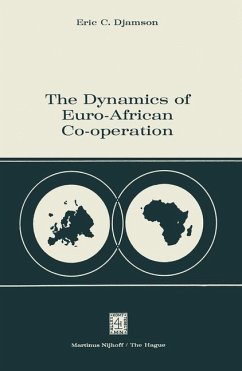 The Dynamics of Euro-African Co-operation - Djamson, Eric C.