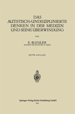 Cover Das Autistisch-Undis¿iplinierte Denken in der Medi¿in und Seine Überwindung