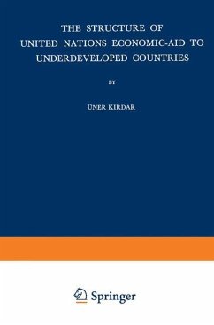 The Structure of United Nations Economic-Aid to Underdeveloped Countries - Kirdar, U.