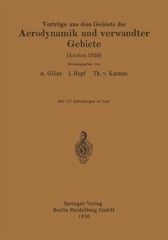 Vorträge aus dem Gebiete der Aerodynamik und verwandter Gebiete - Gilles, August;Hopf, L.;Kármán, E. J.