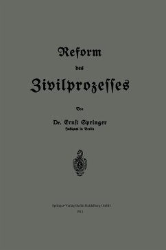 Reform des Zivilprozesses - Springer, Ernst