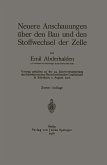 Neuere Anschauungen über den Bau und den Stoffwechsel der Zelle