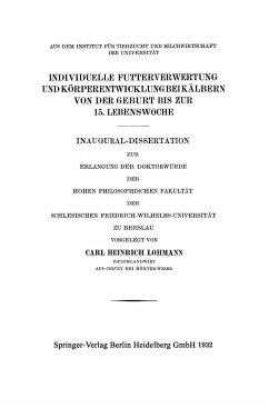 Individuelle Futterverwertung und Körperentwicklung bei Kälbern von der Geburt bis zur 15. Lebenswoche - Lohmann, Carl Heinrich