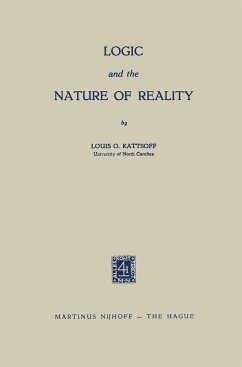 Logic and the Nature of Reality - Kattsoff, Louis O.