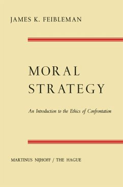 Moral Strategy - Feibleman, James K.
