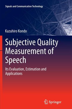 Subjective Quality Measurement of Speech - Kondo, Kazuhiro