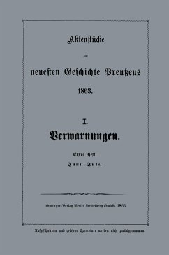 Aktenstücke zur neuesten Geschichte Preußens 1863 - Verlag von Julius Springer, Berlin