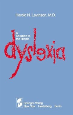 A Solution to the Riddle Dyslexia - Levinson, H. N.