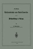 Forstliche Reiseeindrücke aus Nord-Amerika und die Weltausstellung in Chicago Forstliche Reiseeindrücke aus Nord-Amerika und die Weltausstellung in Chicago