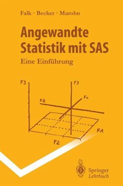 Angewandte Statistik mit SAS - Becker, Rainer;Falk, Michael;Marohn, Frank