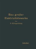 Bau großer Elektrizitätswerke