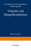 Vitamine und Mangelkrankheiten Vitamine und Mangelkrankheiten