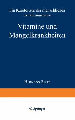 Vitamine und Mangelkrankheiten - Rudy, Hermann
