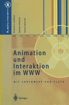 Animation und Interaktion im WWW - Schifman, Richard S.;Heinrich, Günther;Heinrich, Yvonne