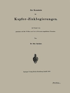 Zur Kenntnis der Kupfer-Zinklegierungen - Sackur, Otto;Mauz, P.;Siemens, A.