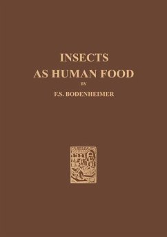 Insects as Human Food - Bodenheimer, F. S.