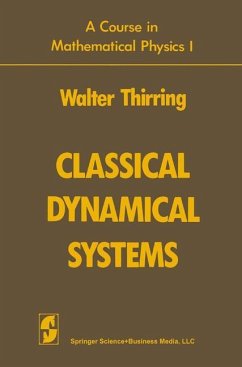 Classical Dynamical Systems - Thirring, Walter;Harrell, Evans M.