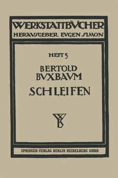 Das Schleifen der Metalle Das Schleifen der Metalle