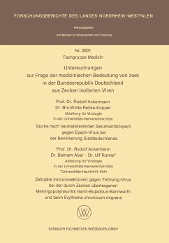 Untersuchungen zur Frage der medizinischen Bedeutung von zwei in der Bundesrepublik Deutschland aus Zecken isolierten Viren - Ackermann, Rudolf; Rehse-Küpper, Brunhilde