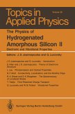 The Physics of Hydrogenated Amorphous Silicon II