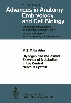 Glycogen and its Related Enzymes of Metabolism in the Central Nervous System - Ibrahim, M. Z. M.