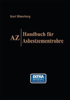 AZ, Handbuch für Asbestzementrohre - Hünerberg, Kurt