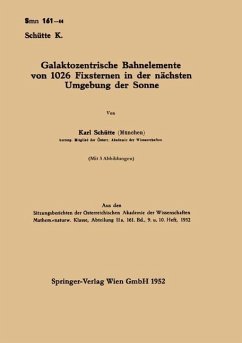 Galaktozentrische Bahnelemente von 1026 Fixsternen in der nächsten Umgebung der Sonne - Schütte, Karl