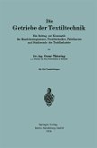 Die Getriebe der Textiltechnik
