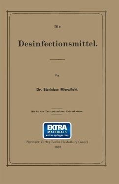 Die Desinfectionsmittel - Mierzianski, Stanislaus