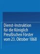 Dienst-Instruktion für die Königlich... - Bild 1