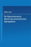 Die Algenzonierung in Mooren des österreichischen Alpengebietes