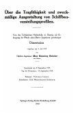 Über die Tragfähigkeit und zweckmäßige Ausgestaltung von Schiffbauversteifungsprofilen Über die Tragfähigkeit und zweckmäßige Ausgestaltung von Schiffbauversteifungsprofilen