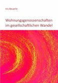 Wohnungsgenossenschaften im gesellschaftlichen Wandel