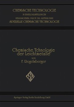 Chemische Technologie der Leichtmetalle und ihrer Legierungen - Regelsberger, Friedrich F.