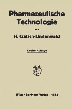 Pharmazeutische Technologie - Czetsch-Lindenwald, Hermann