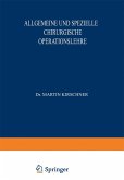 Allgemeine und Spezielle Chirurgische Operationslehre Allgemeine und Spezielle Chirurgische Operationslehre